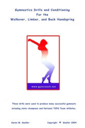 Gymnastics Drills . . . Walkover Limber Back Handspring (ISBN: 9781411611603)