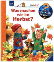 Wieso? Weshalb? Warum? junior, Band 61: Was machen wir im Herbst? - Andrea Erne, Susanne Szesny (ISBN: 9783473326716)
