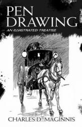 Pen Drawing - Charles Maginnis (ISBN: 9780486810751)