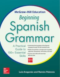 McGraw-Hill Education Beginning Spanish Grammar (ISBN: 9780071840644)