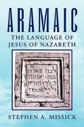 Aramaic - Stephen A Missick (ISBN: 9781436392587)