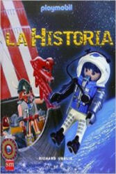 La historia con Playmobil - Richard Unglik, María Jimena Licitra (ISBN: 9788467510591)