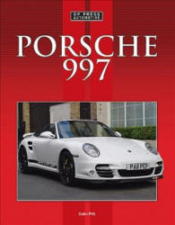 Porsche 997 - Colin Pitt (ISBN: 9781910241615)