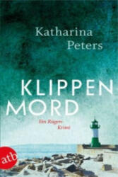 Klippenmord - Katharina Peters (ISBN: 9783746630182)