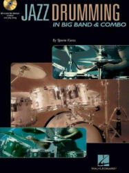 Karas, Sperie: JAZZ DRUMMING in big band & combo (ISBN: 9780634089183)