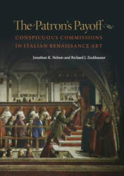 Patron's Payoff - Jonathan K. Nelson, Richard J. Zeckhauser (ISBN: 9780691161945)