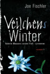 Veilchens Winter - Joe Fischler (ISBN: 9783852189673)
