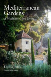 Mediterranean Gardens - Louisa Jones (ISBN: 9780992290092)