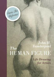 Human Figure (Dover Anatomy for Artists) - John H. Vanderpoel (ISBN: 9781626543416)