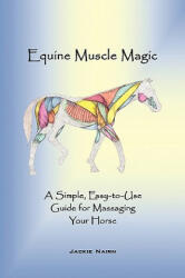 Equine Muscle Magic - Jackie Nairn (ISBN: 9781426930607)