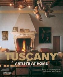Tuscany Artists at Home - Mariella Sgaravatti, Mario Ciampi (ISBN: 9781905216352)