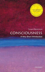 Consciousness: A Very Short Introduction - Susan Blackmore (ISBN: 9780198794738)
