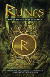 RUNES THE GODS MAGICAL ALPHABE - Bianca Luna (ISBN: 9780738753812)