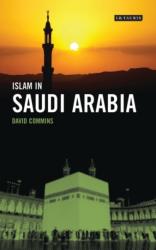 Islam in Saudi Arabia - David Commins (ISBN: 9781848858015)