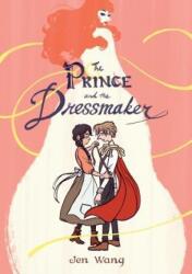 The Prince and the Dressmaker (ISBN: 9781626723634)