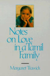 Notes on Love in a Tamil Family (ISBN: 9780520078949)