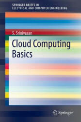 Cloud Computing Basics - S. Srinivasan (ISBN: 9781461476986)