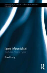 Kant's Inferentialism - David Landy (ISBN: 9781138913080)