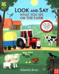 National Trust: Look and Say What You See on the Farm - Sebastien Braun (ISBN: 9780857638861)