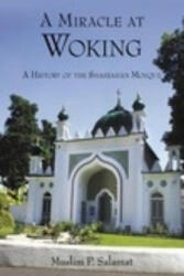 Woking Shahjahan Mosque - Brigadier Muslim Prwez (ISBN: 9781860775802)