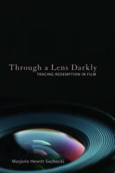 Through a Lens Darkly - Marjorie Hewitt Suchocki (ISBN: 9781498203135)
