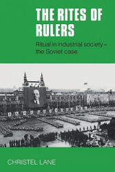 Rites of Rulers - Christel Lane (ISBN: 9780521283472)