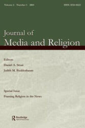 Framing Religion in the News - Daniel A. Stout (ISBN: 9780805896053)