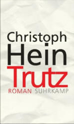 Christoph Hein - Trutz - Christoph Hein (ISBN: 9783518425855)