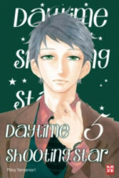 Daytime Shooting Star. Bd. 5 - Mika Yamamori, Ekaterina Mikulich (ISBN: 9782889211852)