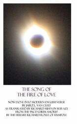 The Song Of The Fire Of Love: A Poetic Interpretation Of The Incendium Amoris Of Richard Rolle - Jabez L Van Cleef (ISBN: 9781438221694)