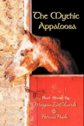 Mythic Appaloosa - Patricia Pasda (ISBN: 9781456887872)