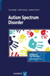 Autism Spectrum Disorders - Lisa Joseph, Latha Soorya, Audrey Thurm (ISBN: 9780889374041)