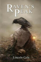 Raven's Peak (ISBN: 9780997225976)