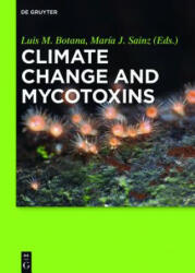 Climate Change and Mycotoxins - Luis M. Botana, María J. Sainz (ISBN: 9783110333053)