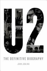 U2: The Definitive Biography (ISBN: 9781250074591)