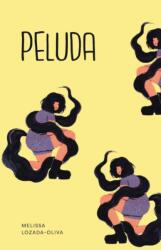 Melissa Lozada-Oliva - Peluda - Melissa Lozada-Oliva (ISBN: 9781943735242)