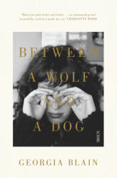 Between a Wolf and a Dog (ISBN: 9781925321111)