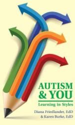 Autism and You: Learning in Styles (ISBN: 9781941765456)