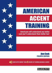 American Accent Training: With Online Audio - Ann Cook (ISBN: 9781438010359)