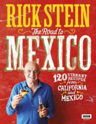 Rick Stein: The Road to Mexico - Rick Stein (ISBN: 9781785942006)
