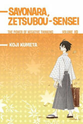 Sayonara, Zetsubou-sensei 10 - Koji Kumeta (ISBN: 9781935429807)