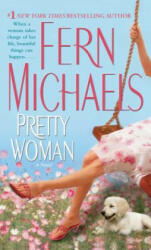 Pretty Woman - Fern Michaels (ISBN: 9781501104664)