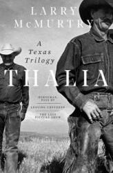 Thalia: A Texas Trilogy (ISBN: 9781631493751)