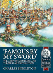 Famous by My Sword - Charles Singleton (ISBN: 9781909384972)