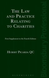 Law and Practice Relating to Charities: First Supplement to the Fourth Edition - Hubert Picarda (ISBN: 9781847668691)