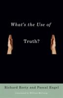 What's the Use of Truth? (ISBN: 9780231140157)