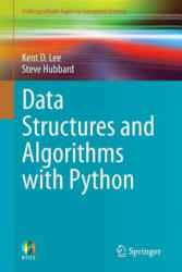 Data Structures and Algorithms with Python - Kent D. Lee, Steve Hubbard (ISBN: 9783319130712)