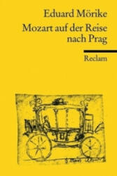 Mozart auf der Reise nach Prag - Eduard Mörike (2010)