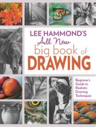 Lee Hammond's All New Big Book of Drawing - Lee Hammond (ISBN: 9781440343094)
