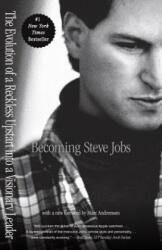 Becoming Steve Jobs - Brent Schlender (ISBN: 9780385347426)